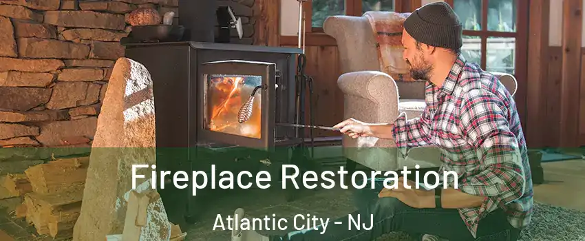  Fireplace Restoration Atlantic City - NJ